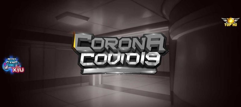 Tổng quan về game Covid-19 săn hũ
