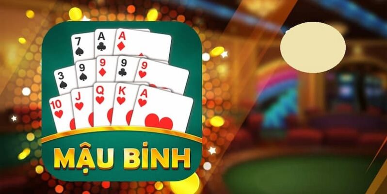 Hướng dẫn anh em cách chơi bài Mậu Binh dễ nhất